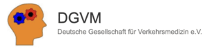 Deutsche Gesellschaft für Verkehrsmedizin e. V. (DGVM)